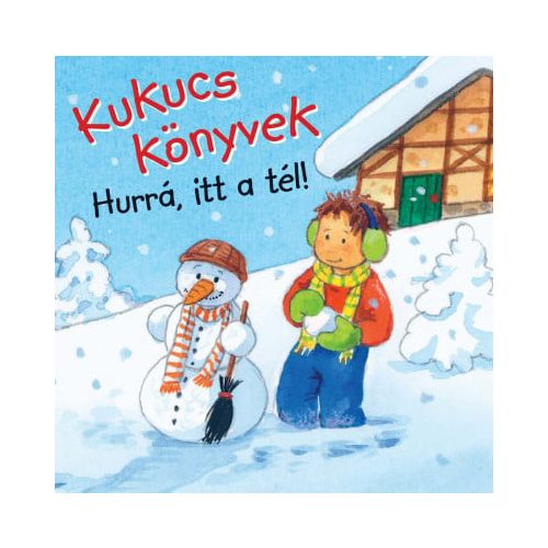 Kukucs könyvek - Hurrá, itt a tél!