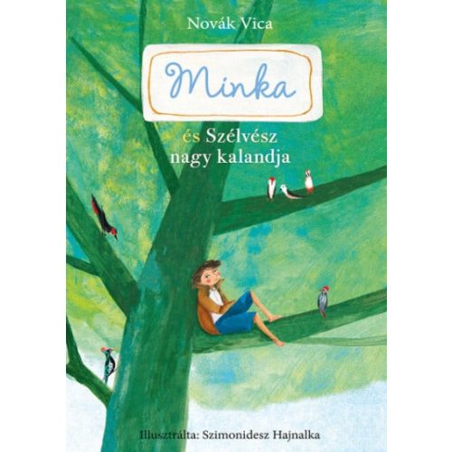 Minka és Szélvész nagy kalandja (Minka 3.)