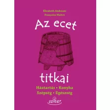 Az ecet titkai