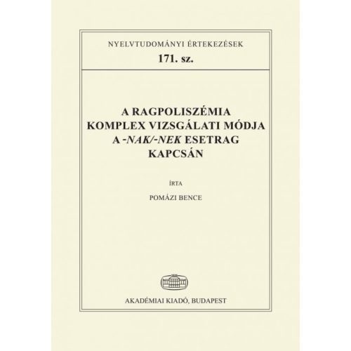 A ragpoliszémia komplex vizsgálati módja a -nak/-nek esetrag kapcsán