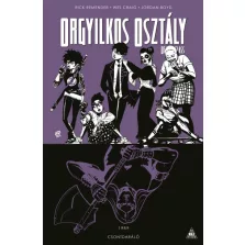Orgyilkos osztály - Deadly Class 9. - Csontdaráló
