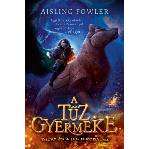 A tűz gyermeke