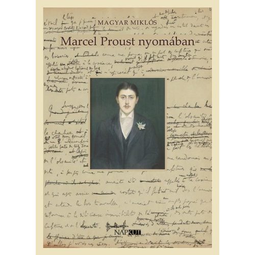 Marcel Proust nyomában