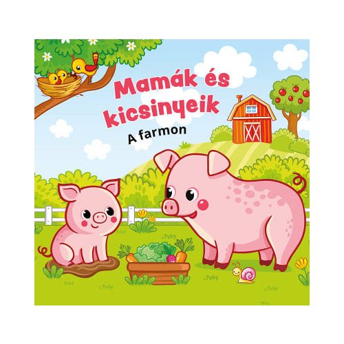 Mamák és kicsinyeik - A farmon