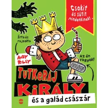 Tutkeráj király és a galád császár