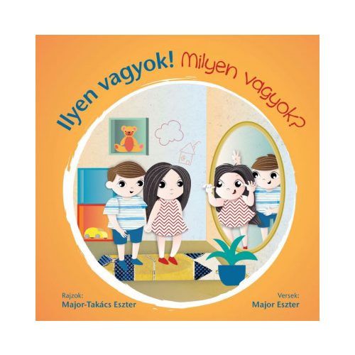 Ilyen vagyok! - Milyen vagyok?