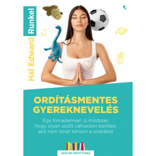 Ordításmentes gyereknevelés