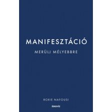 Manifesztáció - Merülj mélyebbre