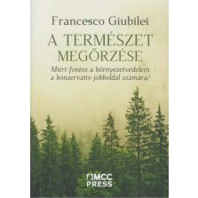   A természet megőrzése - Miért fontos a környezetvédelem a konzervatív jobboldal számára?