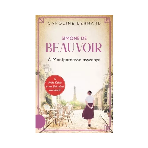 Simone de Beauvoir – A Montparnasse asszonya