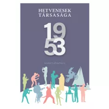 Hetvenesek társasága 1953