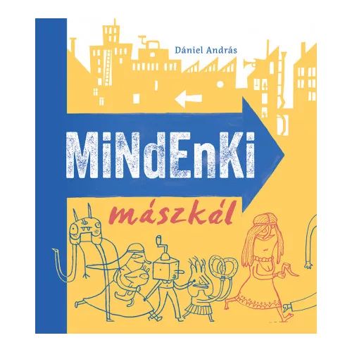 Mindenki mászkál