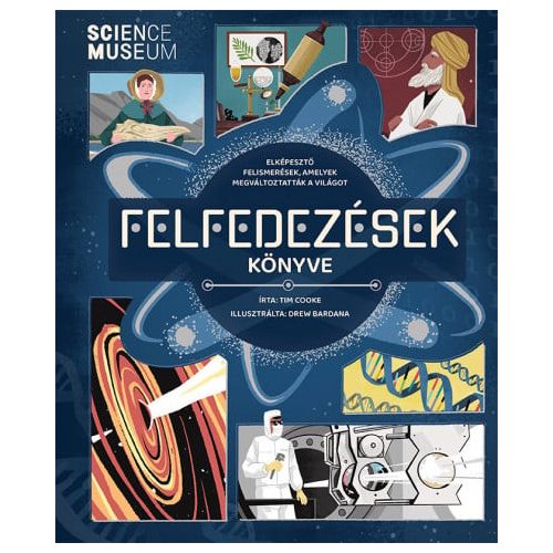 Felfedezések könyve - Elképesztő felismerések, amelyek megváltoztatták a világot