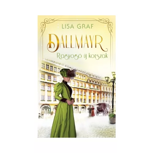 Dallmayr 3. – Ragyogó új korszak