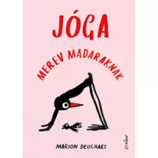 Jóga merev madaraknak
