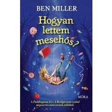 Hogyan lettem mesehős?