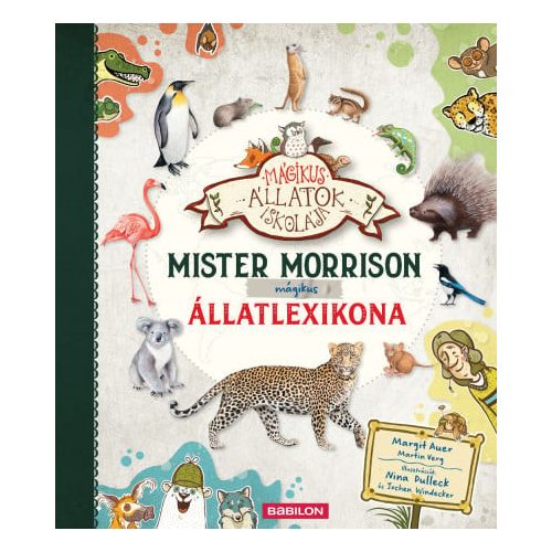 Mister Morrison mágikus állatlexikona