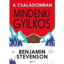 A családomban mindenki gyilkos