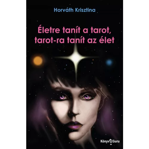 Életre tanít a tarot, tarot-ra tanít az élet