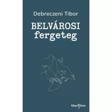 Belvárosi fergeteg