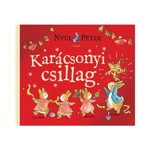 Nyúl Péter világa - A karácsonyi csillag