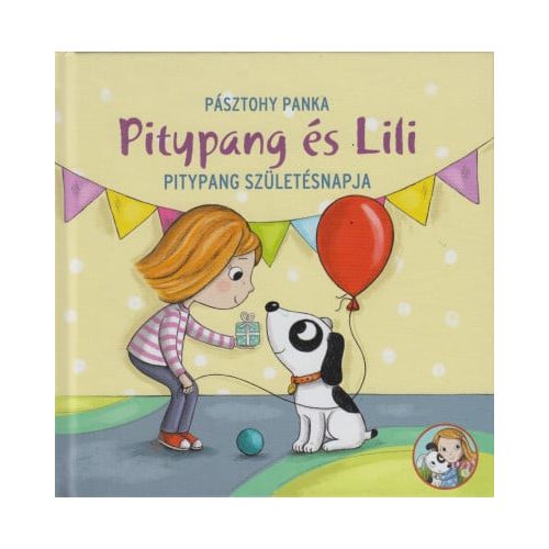 Pitypang születésnapja - Pitypang és Lili