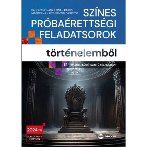 Színes próbaérettségi feladatsorok történelemből