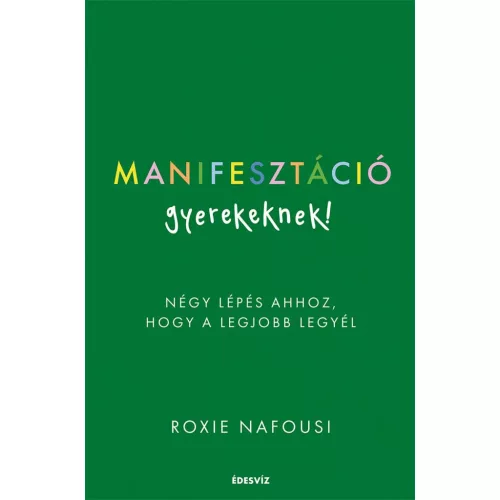 Manifesztáció gyerekeknek