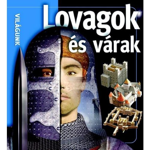 Lovagok és várak