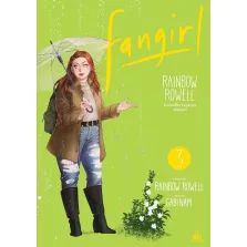 Rainbow Rowell: Fangirl 3.