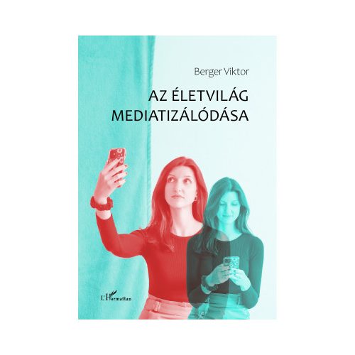 Az életvilág mediatizálódása