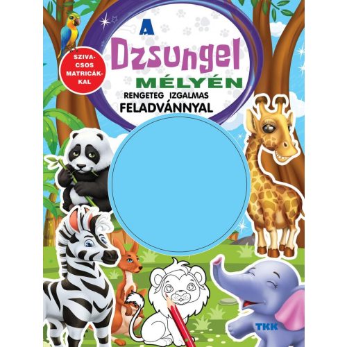 A dzsungel mélyén