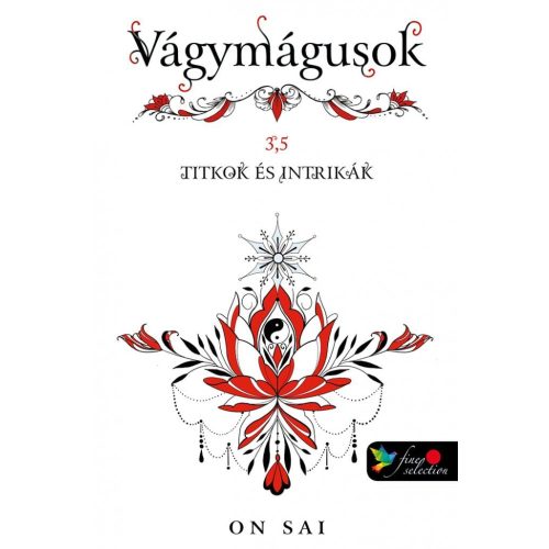 Vágymágusok 3,5-Titkok és intrikák