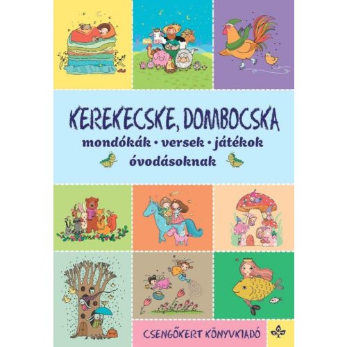 Kerekecske, dombocska – Mondókák, versek, játékok óvodásoknak