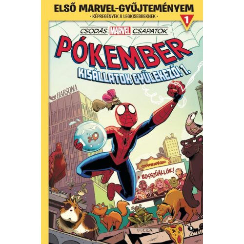 Első Marvel-gyűjteményem 1. - Csodás Marvel csapatok: Kisállatok gyülekező! 1.