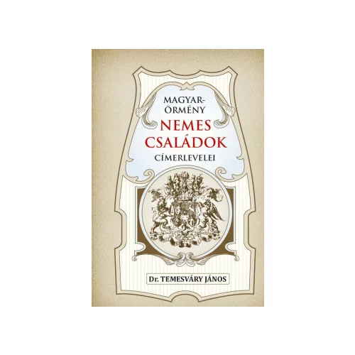 Magyar-örmény nemes családok címerlevelei