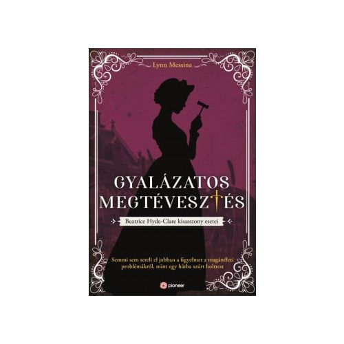 Gyalázatos megtévesztés - Beatrice Hyde-Clare esetei