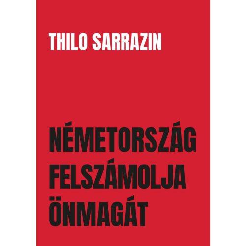 Németország felszámolja önmagát