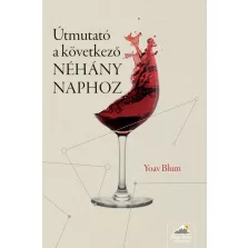 Útmutató a következő NÉHÁNY NAPHOZ