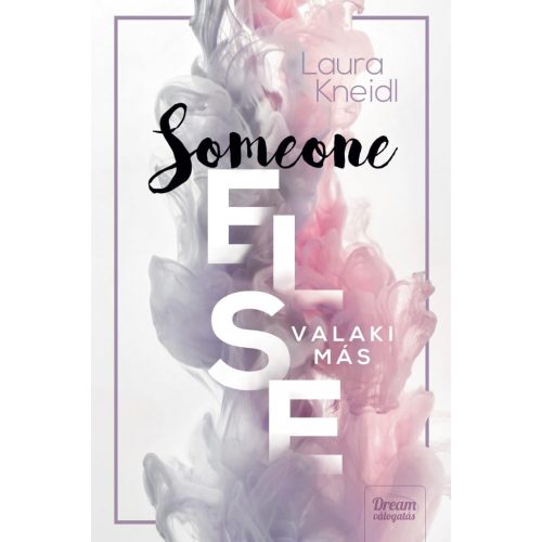 Someone Else - Valaki más