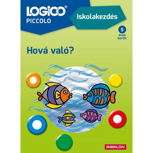 LOGICO Piccolo 2181 - Iskolakezdés: Hová való?