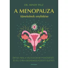 A menopauza tüneteinek enyhítése