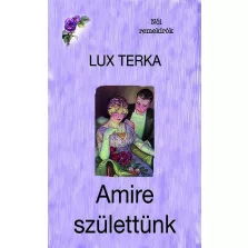 Amire születtünk