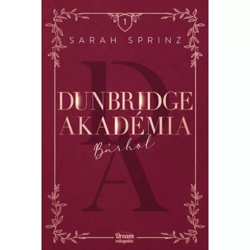 Dunbridge Akadémia - Bárhol