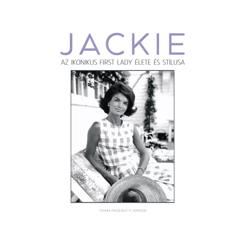 JACKIE – Az ikonikus first lady élete és stílusa