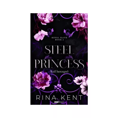 Steel Princess - Acél hercegnő - Éldekorált kiadás