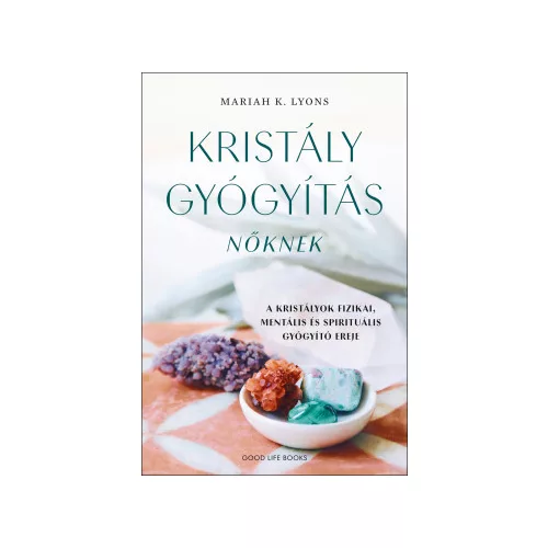 Kristálygyógyítás nőknek