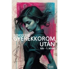 Gyerekkorom után