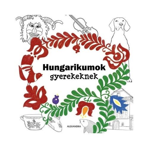 Hungarikumok gyerekeknek