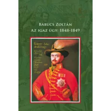 Az igaz ügy: 1848-1849